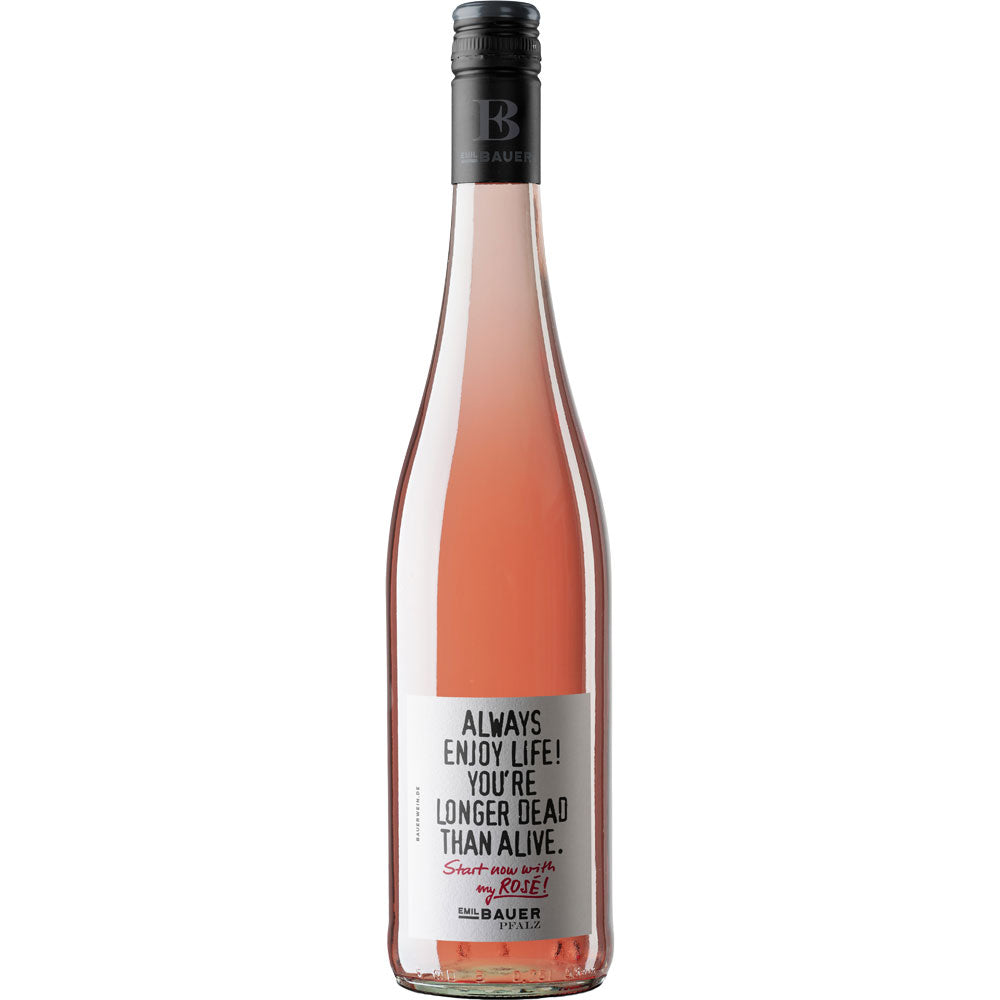 Emil Bauer Always enjoy life. You are longer dead than alive – start now with my Rosé 2024