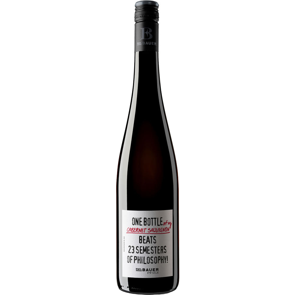 Emil Bauer One bottle of my Cabernet Sauvignon beats 23 semesters of philosophy trocken 2022